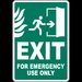 Exit For Emergency Use Only Sign